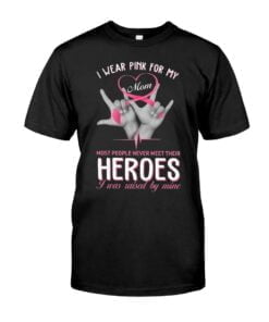I Wear Pink For My Mom Unisex T-shirt