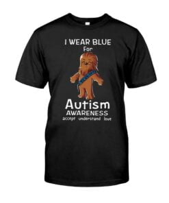 I Wear Blue For Autism Awareness Accept Understand Love Unisex T-shirt