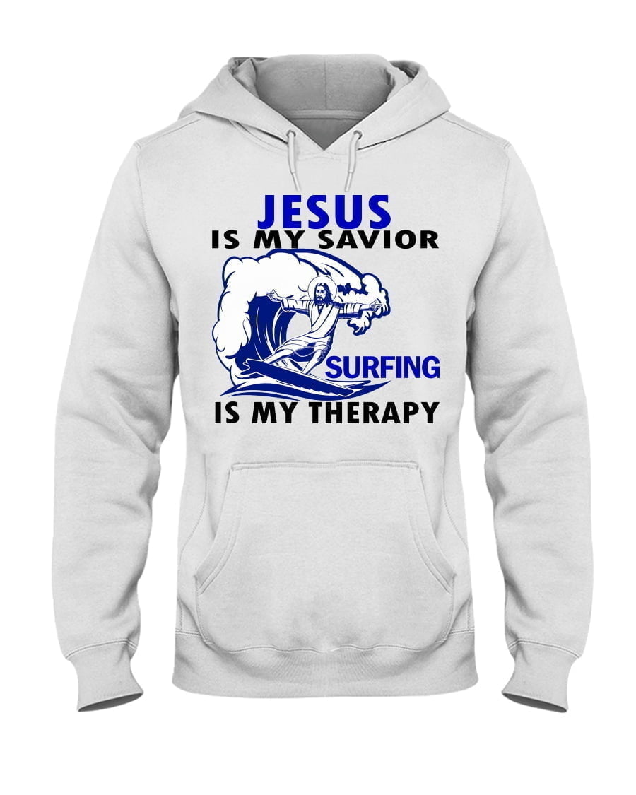 Jesus Is My Savior Surfing Is My Therapy Unisex Hoodie Jesus Is My Savior Surfing Is My Therapy Unisex Hoodie