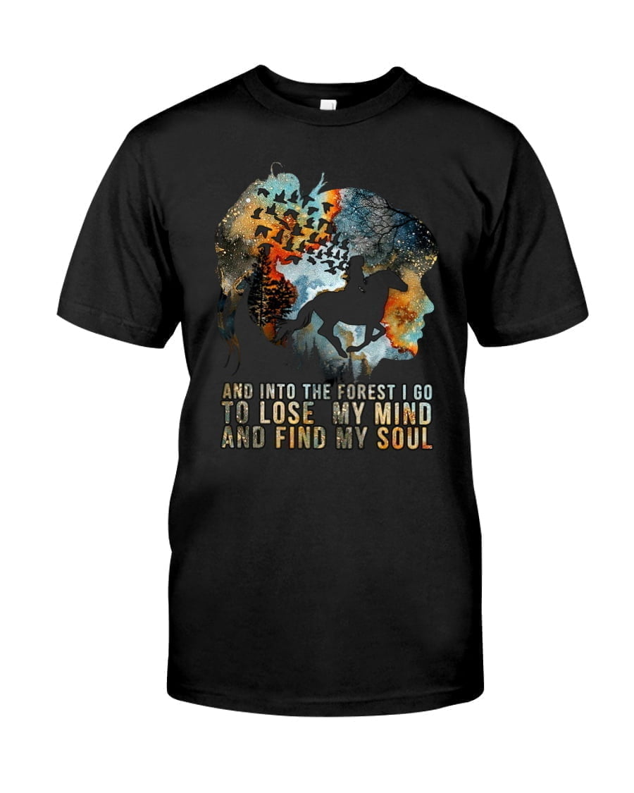 And Into The Forest I Go To Lose My Mind And Find My Soul Hosre Poster Unisex T-shirt And Into The Forest I Go To Lose My Mind And Find My Soul Hosre Poster Unisex T-shirt
