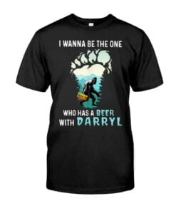 I Wanna Be The One Who Has A Beer With Darryl BÃ¬ Foot Unisex T-shirt