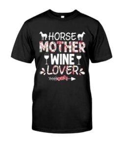 Horsen Mother Wine Lovers Unisex T-shirt