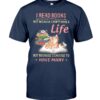 I Read Books Not Because I Don't Have A Life Unisex T-shirt