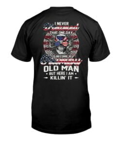 I Never That One Day To Become Super Dar Old Man Unisex T-shirt