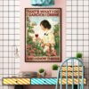 That'S What I Do I Garden I Drink And I Know Things Poster