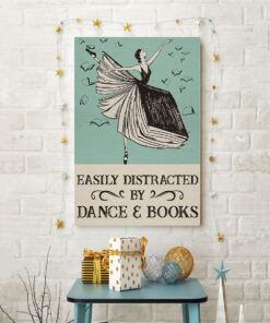 Easily Distracted By Dance Books Ballet Poster