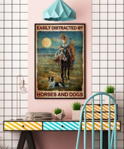 Easily Distracted By Horses And Dogs Poster