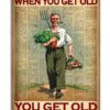You Don't Stop Farming When You Get Old Poster