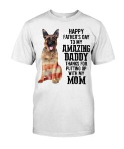 Happy Father's Day To My Amazing Daddy German Shepherd Unisex T-shirt