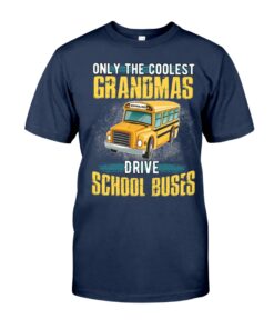 Only The Coolest Grandmas School Bus Unisex T-shirt
