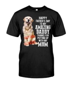 Happy Father's Day To My Amazing Daddy Golden Retriever Unisex T-shirt