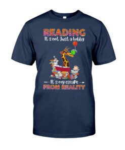 Reading It's Not Just A Hobby It's My Escape From Reality Unisex T-shirt