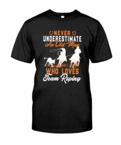 Never Underestimate An Old Man Who Loves Team Reping Horse Unisex T-shirt