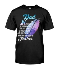 Dad I Am Thinking Of You Always Unisex T-shirt