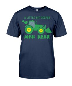 A Little Bit Deeper John Dear Truck Unisex T-shirt
