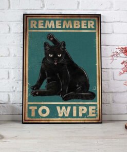 Funny Veterinarian Office Art Remember To Wipe Wall Art Poster