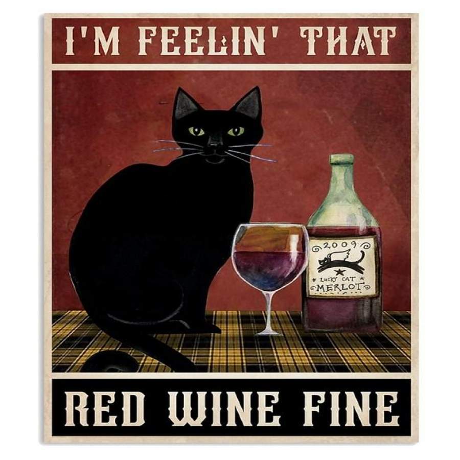 Im Feelin That Red Wine Fine Cat Red Wine Cats Lover 