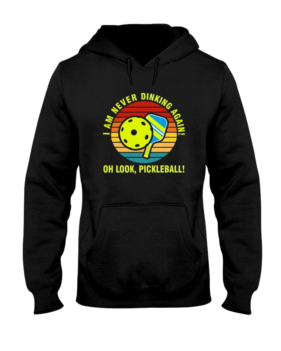 Pickleball I Am Never Dinking Unisex Hoodie Pickleball I Am Never Dinking Unisex Hoodie