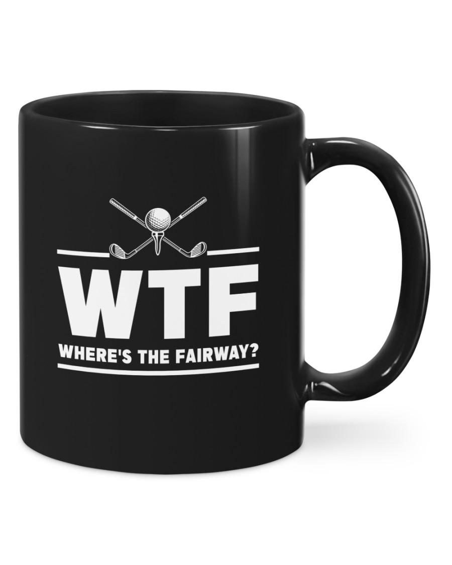 Where's The Fairway Golf Lover Mugs Where's The Fairway Golf Lover Mugs