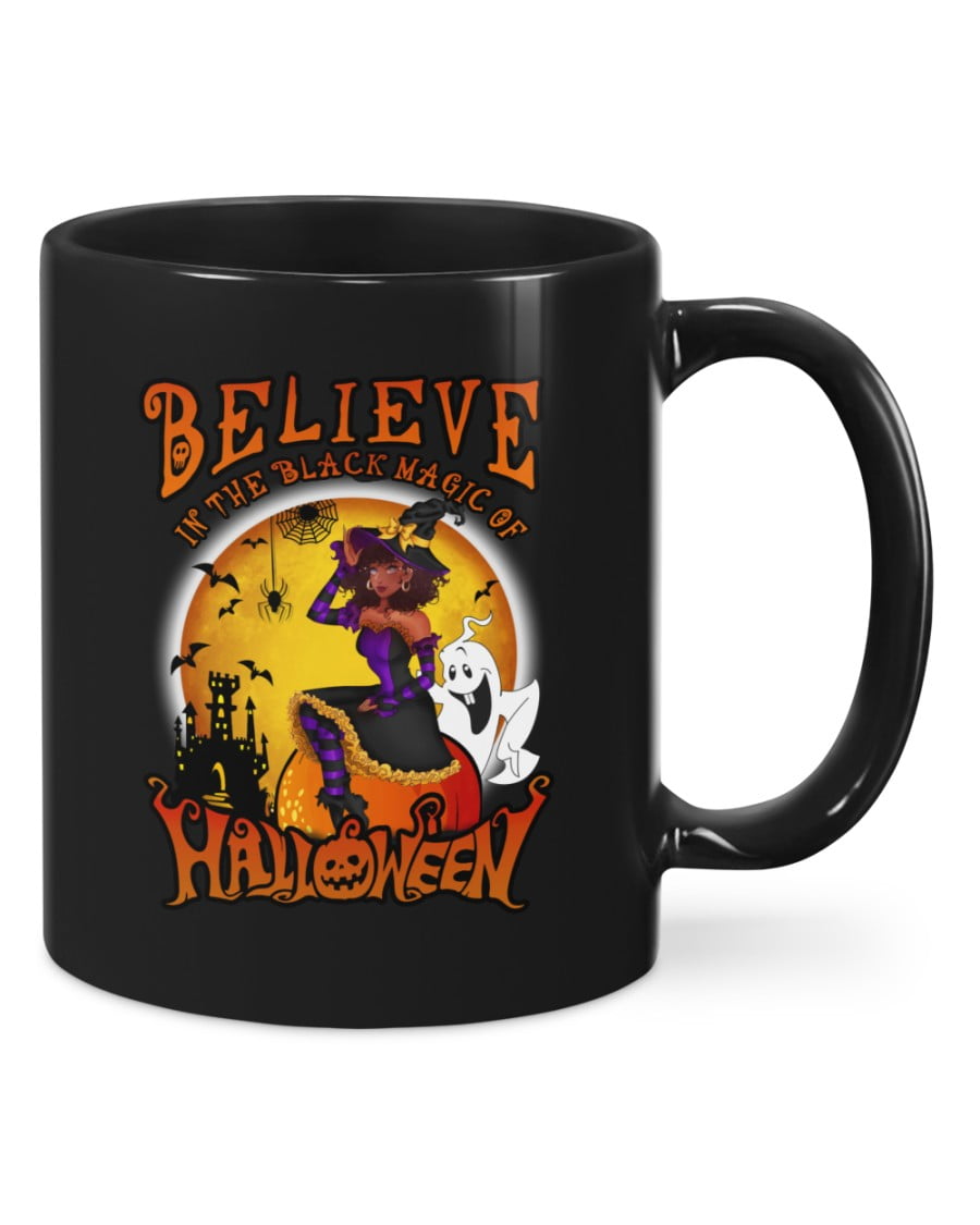 Believe In The Black Magic Of Halloween Mugs Mug Mug Believe In The Black Magic Of Halloween Mugs