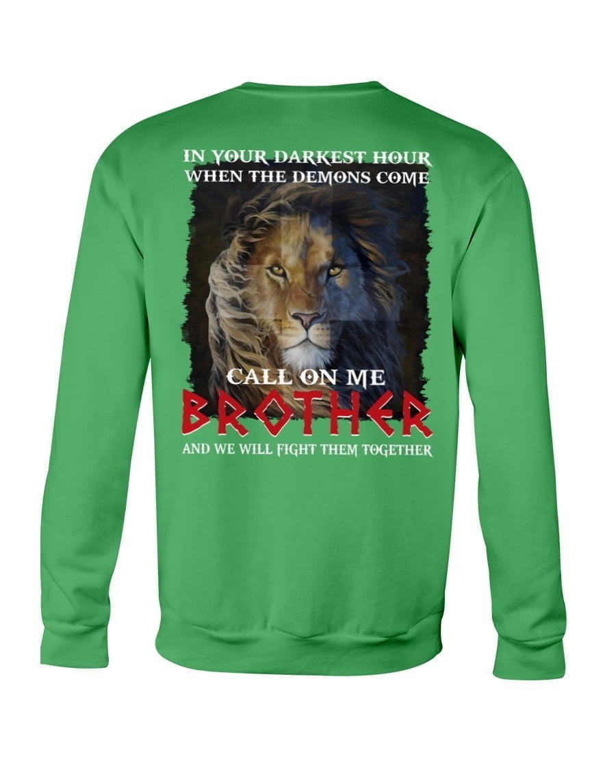 In Your Darkest Hour When The Demons Come Crewneck Sweatshirt Crewneck Sweatshirt Crewneck Sweatshirt In Your Darkest Hour When The Demons Come Crewneck Sweatshirt
