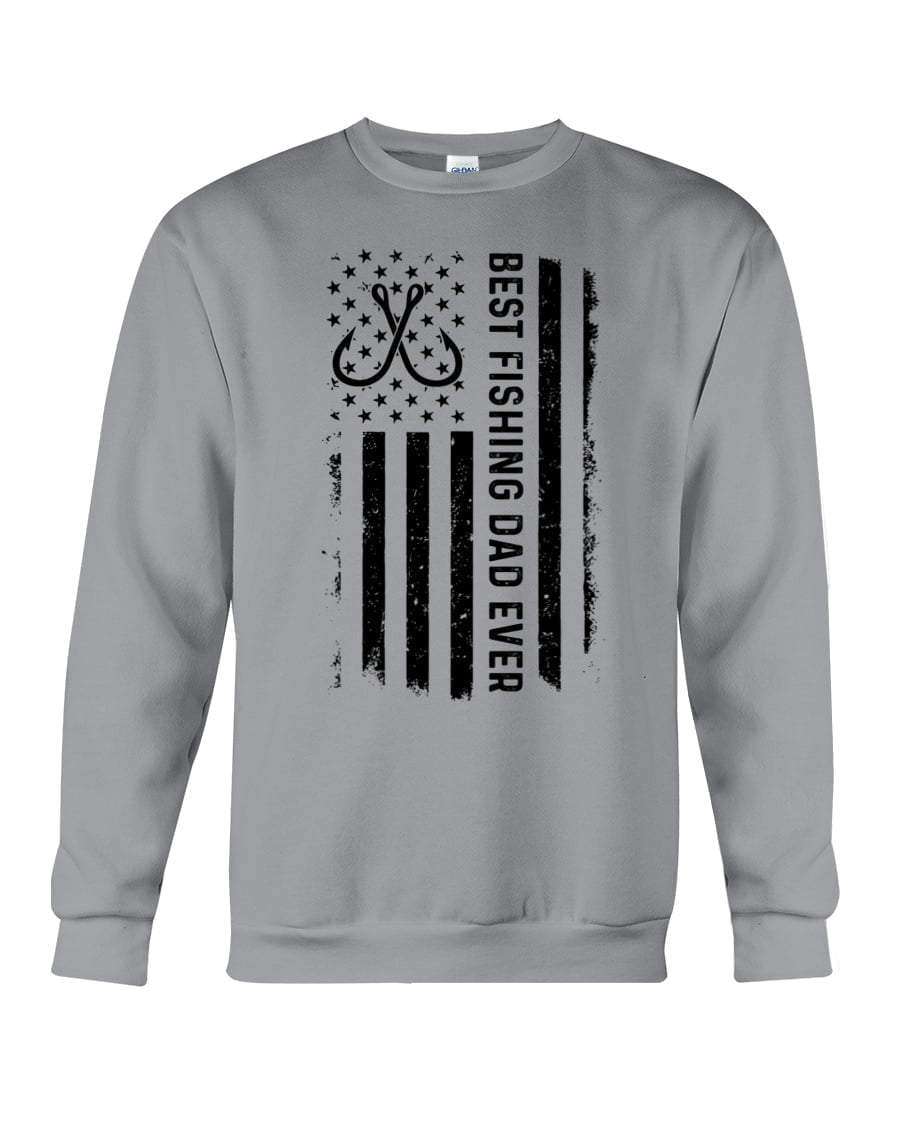 Best Fishing Dad Ever Crewneck Sweatshirt Best Fishing Dad Ever Crewneck Sweatshirt