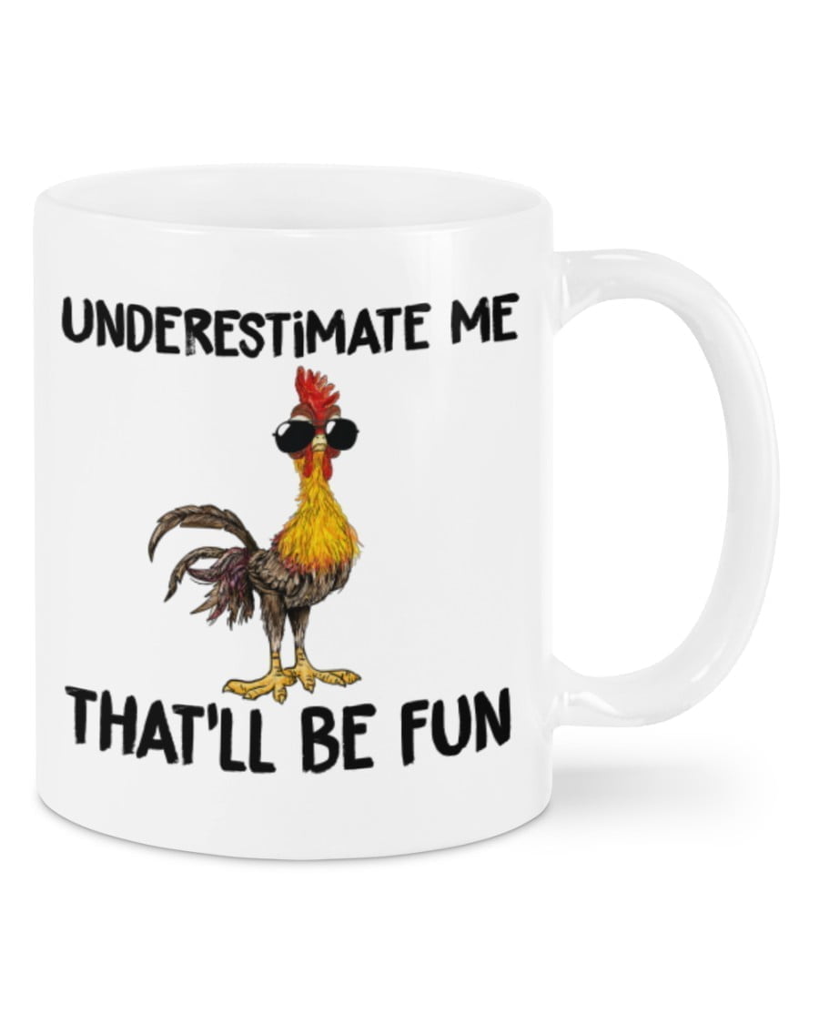 Chicken Underestimate Mugs Chicken Underestimate Mugs
