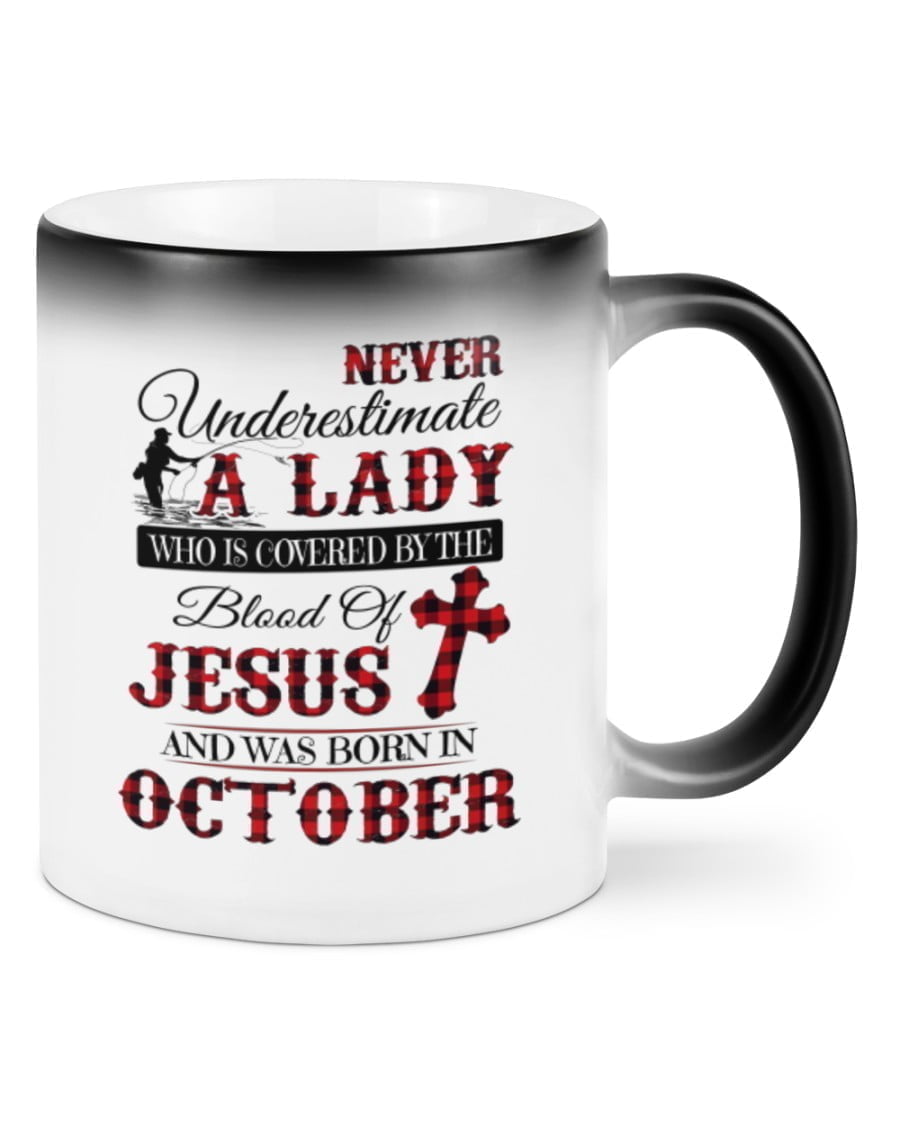 Never Underestimate A Lady Covered By Jesusoct Mugs Never Underestimate A Lady Covered By Jesusoct Mugs