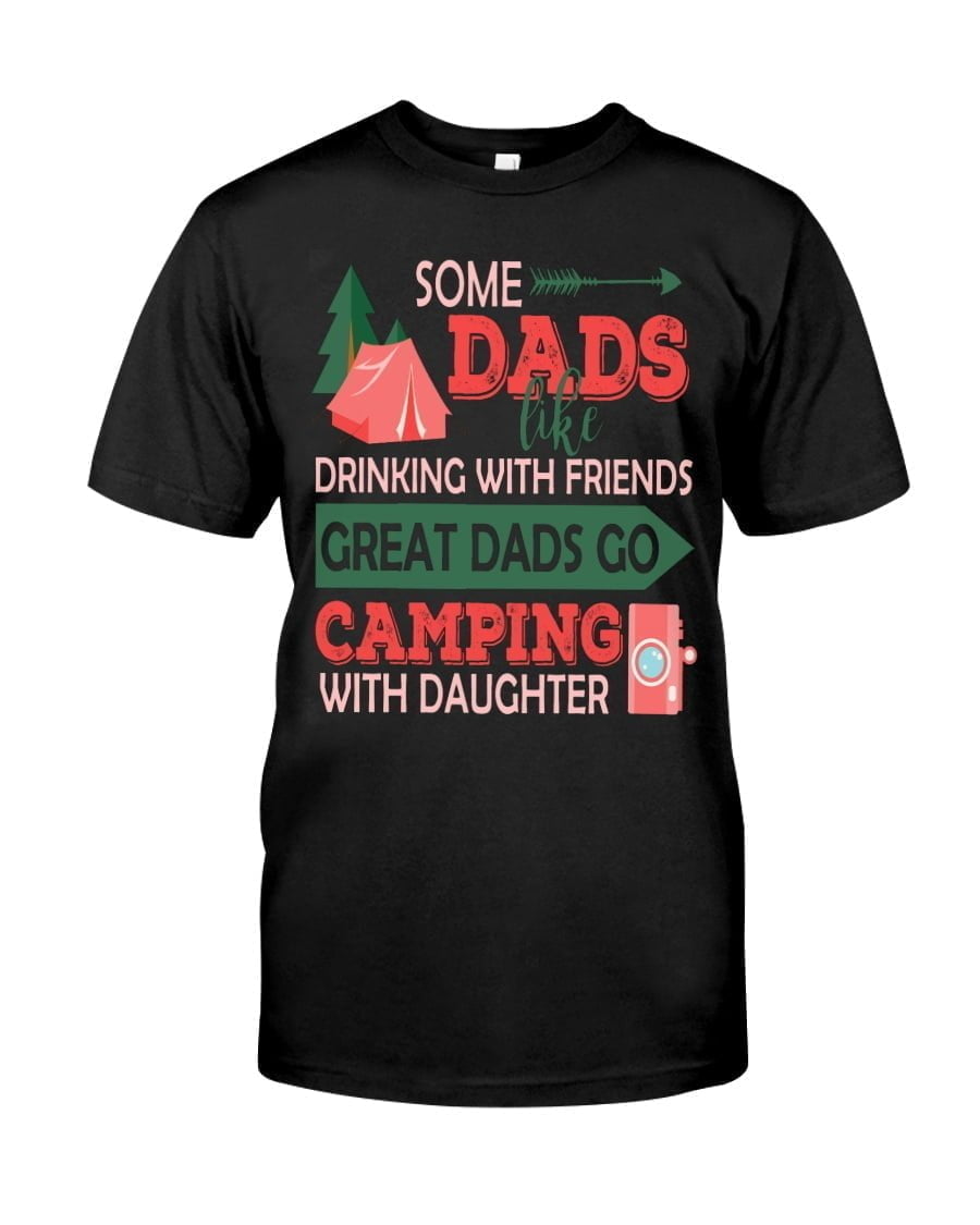 Camping Great Dads Go Camping Unisex T-shirt Camping Great Dads Go Camping Unisex T-shirt