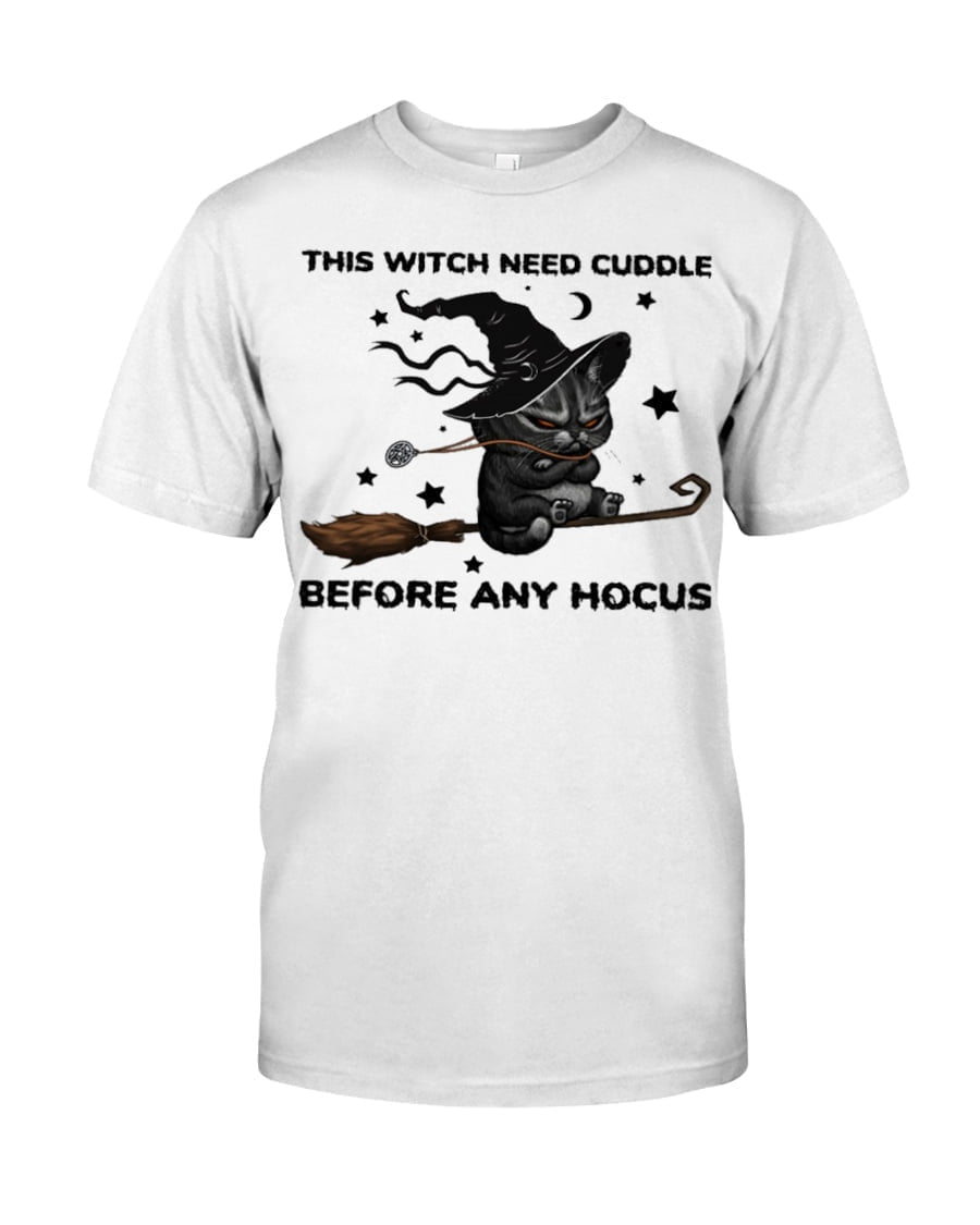 Black Cat This Witch Need Cuddle Before Any Hocus Halloween1 Unisex T-shirt Black Cat This Witch Need Cuddle Before Any Hocus Halloween1 Unisex T-shirt