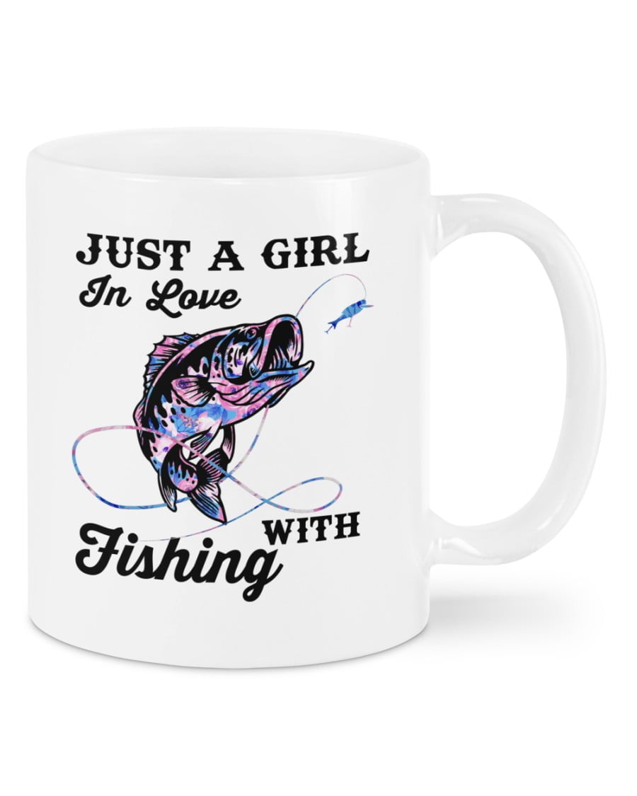 Just A Girl In Love With Fishing Mugs Just A Girl In Love With Fishing Mugs