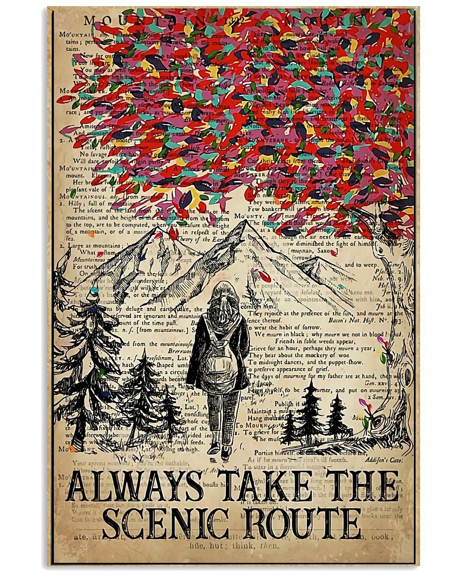 Hiking Always Take The Scenic Route Poster
