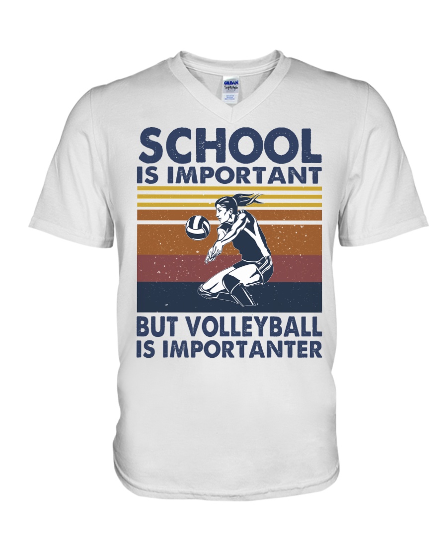 Volleyball Is Importanter V-Neck T-Shirt Volleyball Is Importanter V-Neck T-Shirt