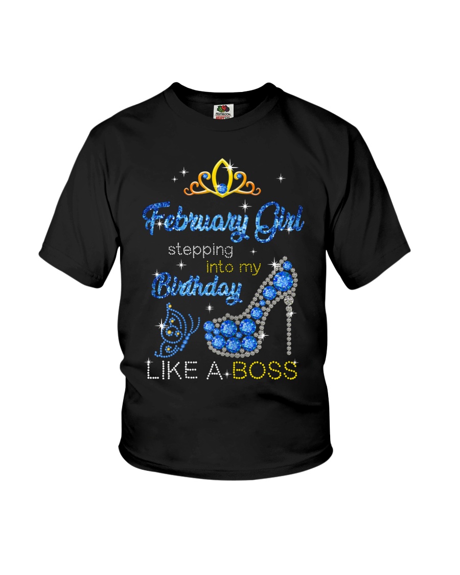 February Girl Stepping Into My Birthday Youth T-Shirt February Girl Stepping Into My Birthday Youth T-Shirt