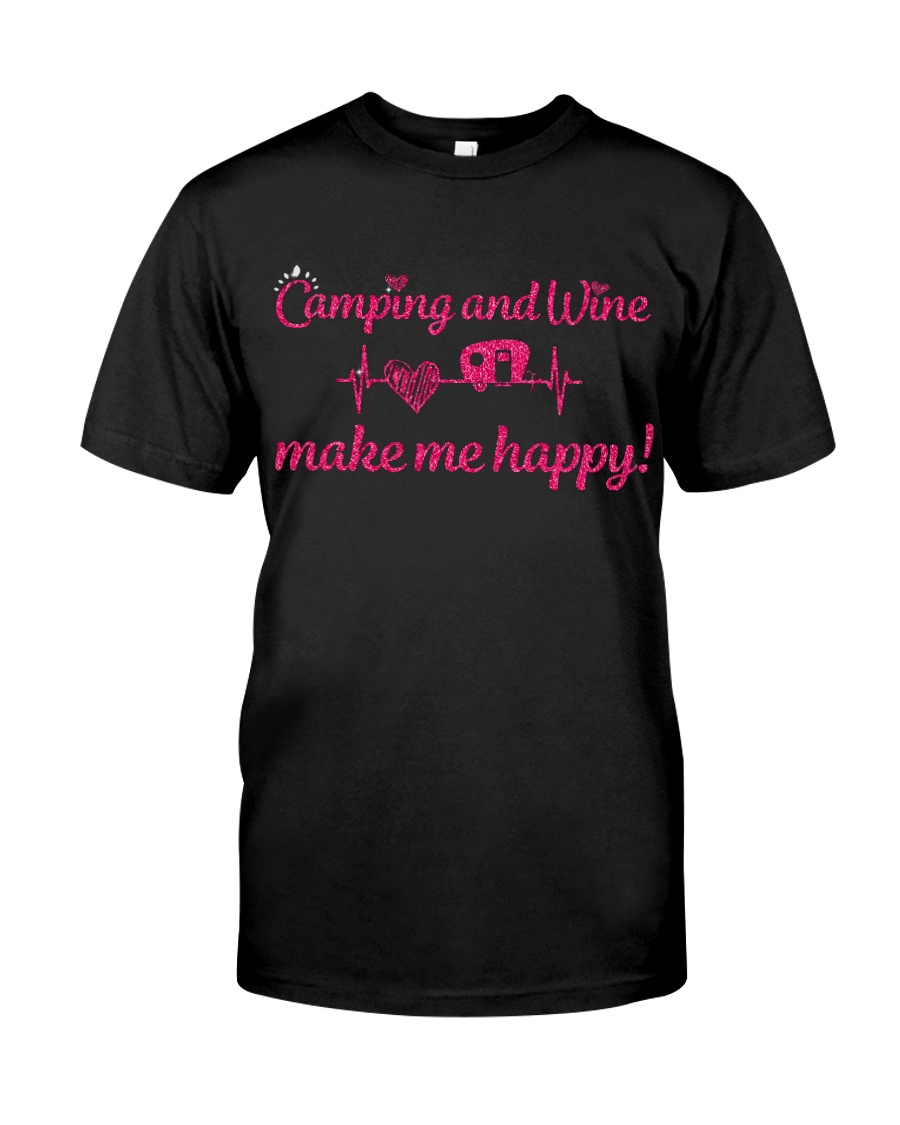 Camping And Wine Make Me Happy Unisex T-shirt Camping And Wine Make Me Happy Unisex T-shirt
