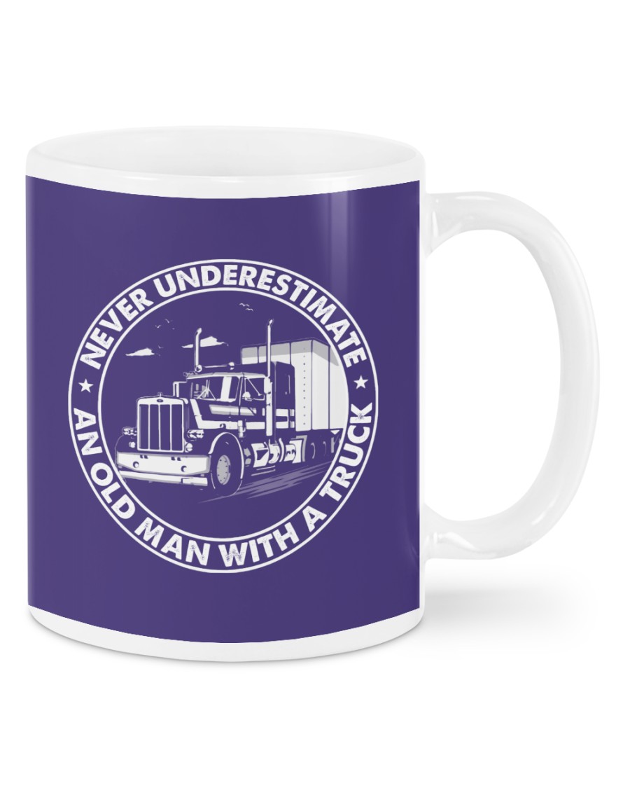 Never Underestimate An Old Man With A Truck Mugs Never Underestimate An Old Man With A Truck Mugs