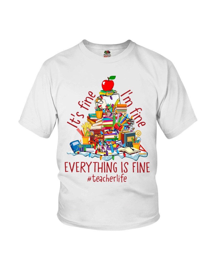It's Fine I'm Fine Teacher Christmas Tree Youth T-Shirt It's Fine I'm Fine Teacher Christmas Tree Youth T-Shirt
