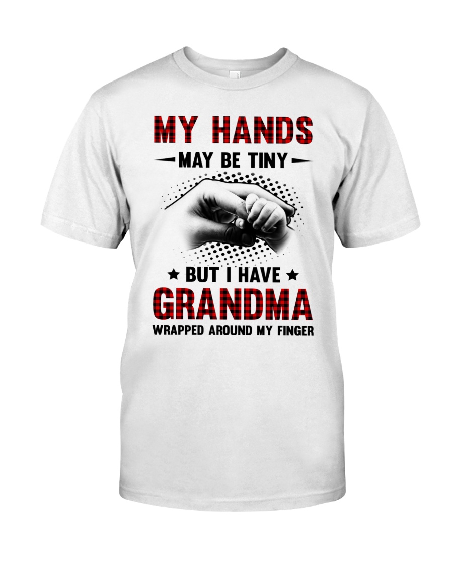 My Hands May Be Tiny Best Gift For Grandkids Unisex T-shirt My Hands May Be Tiny Best Gift For Grandkids Unisex T-shirt