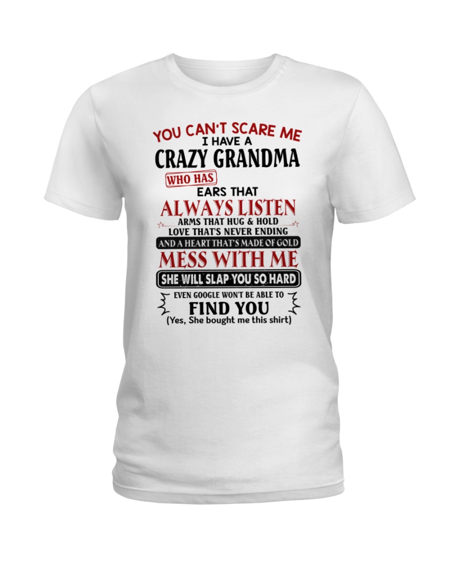 You Can't Scare Me Amazing Gift For Grandkids Ladies Tee You Can't Scare Me Amazing Gift For Grandkids Ladies Tee
