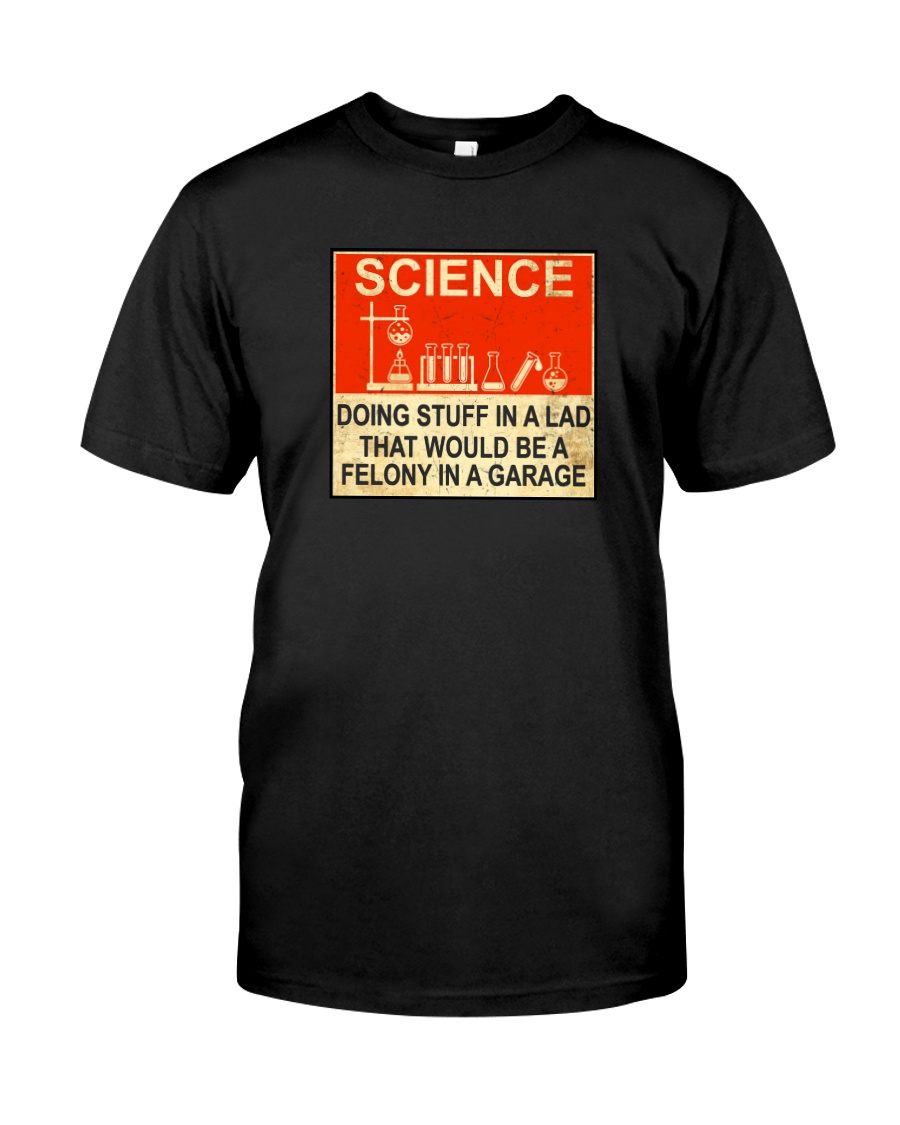 Science Doing Stuff In A Lab Unisex T-shirt Science Doing Stuff In A Lab Unisex T-shirt