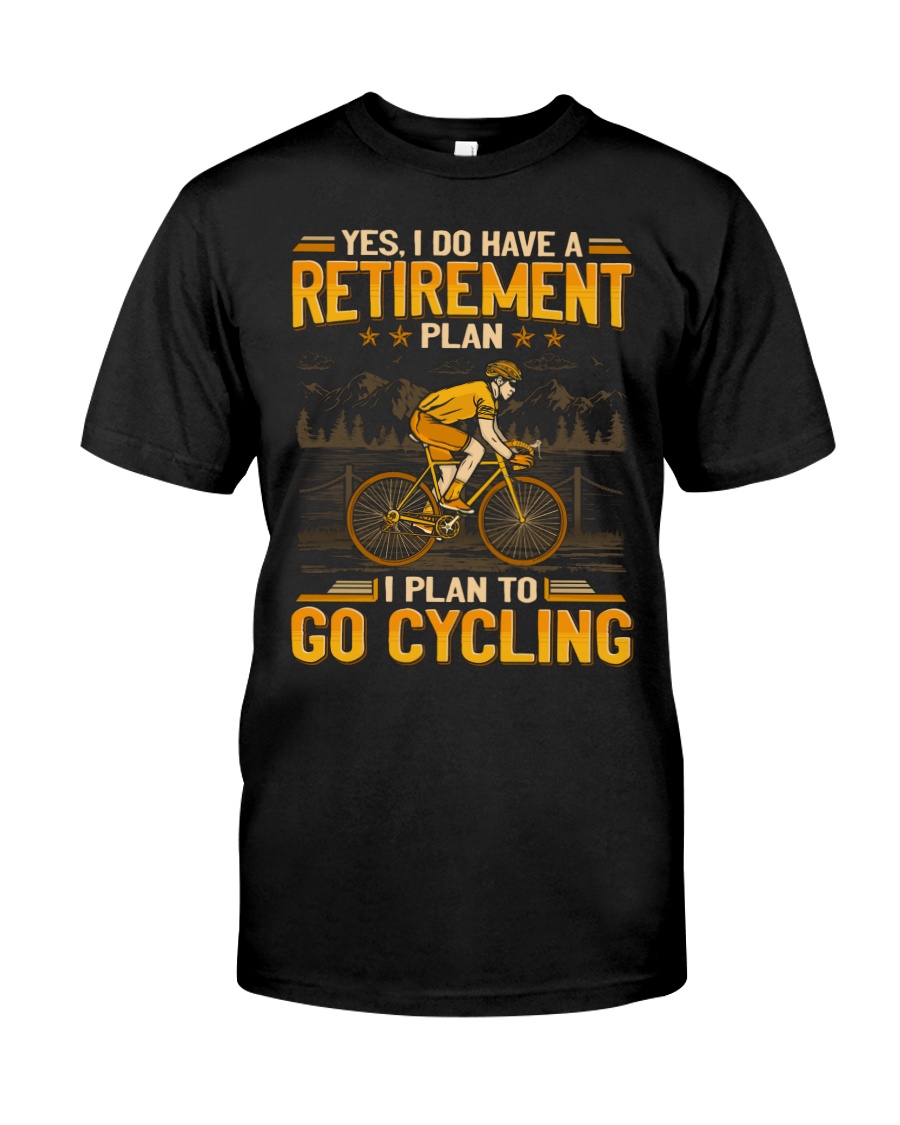 Cycling Retirement Plan Unisex T-shirt Cycling Retirement Plan Unisex T-shirt