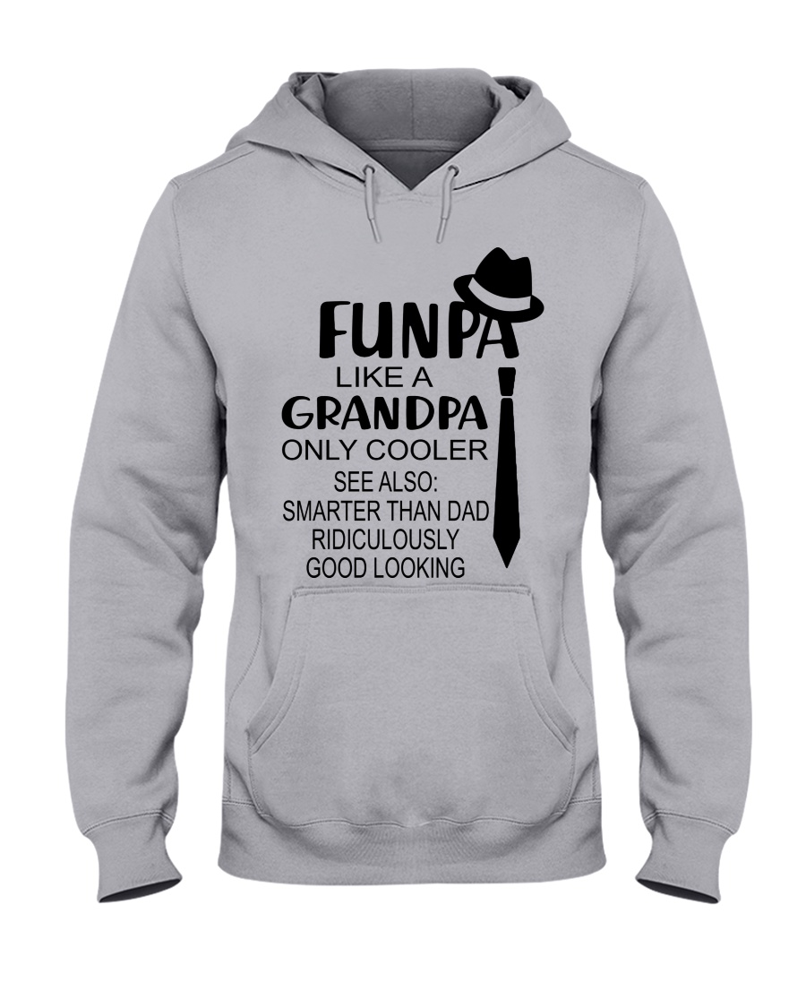 Funpa Like A Grandpa Perfect Gift For Grandpa Unisex Hoodie Funpa Like A Grandpa Perfect Gift For Grandpa Unisex Hoodie