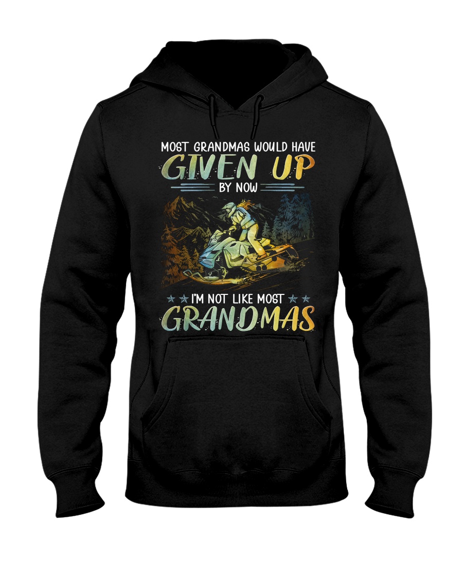 Snowmobile Most Grandmas Given Up Unisex Hoodie Snowmobile Most Grandmas Given Up Unisex Hoodie