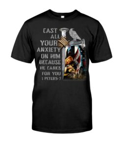 Cast All Your Anxiety On Him Because He Cares For You Unisex T-shirt