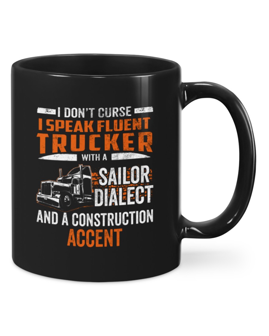 I Don't Curse I Speak Fluent Trucker Mugs I Don't Curse I Speak Fluent Trucker Mugs
