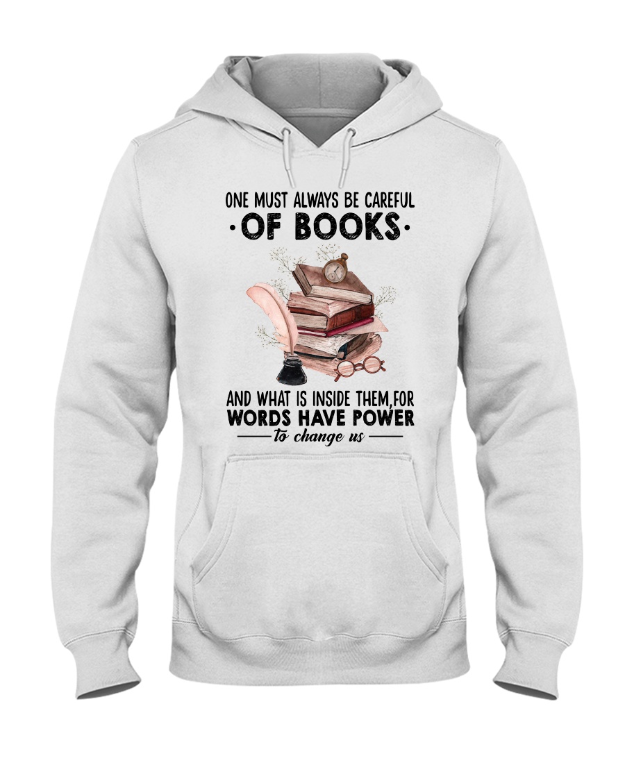 One Must Always Be Careful Books Unisex Hoodie One Must Always Be Careful Books Unisex Hoodie