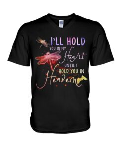 I'll Hold You In My Heart Until I Hold You In Heaven | Teetiv.com