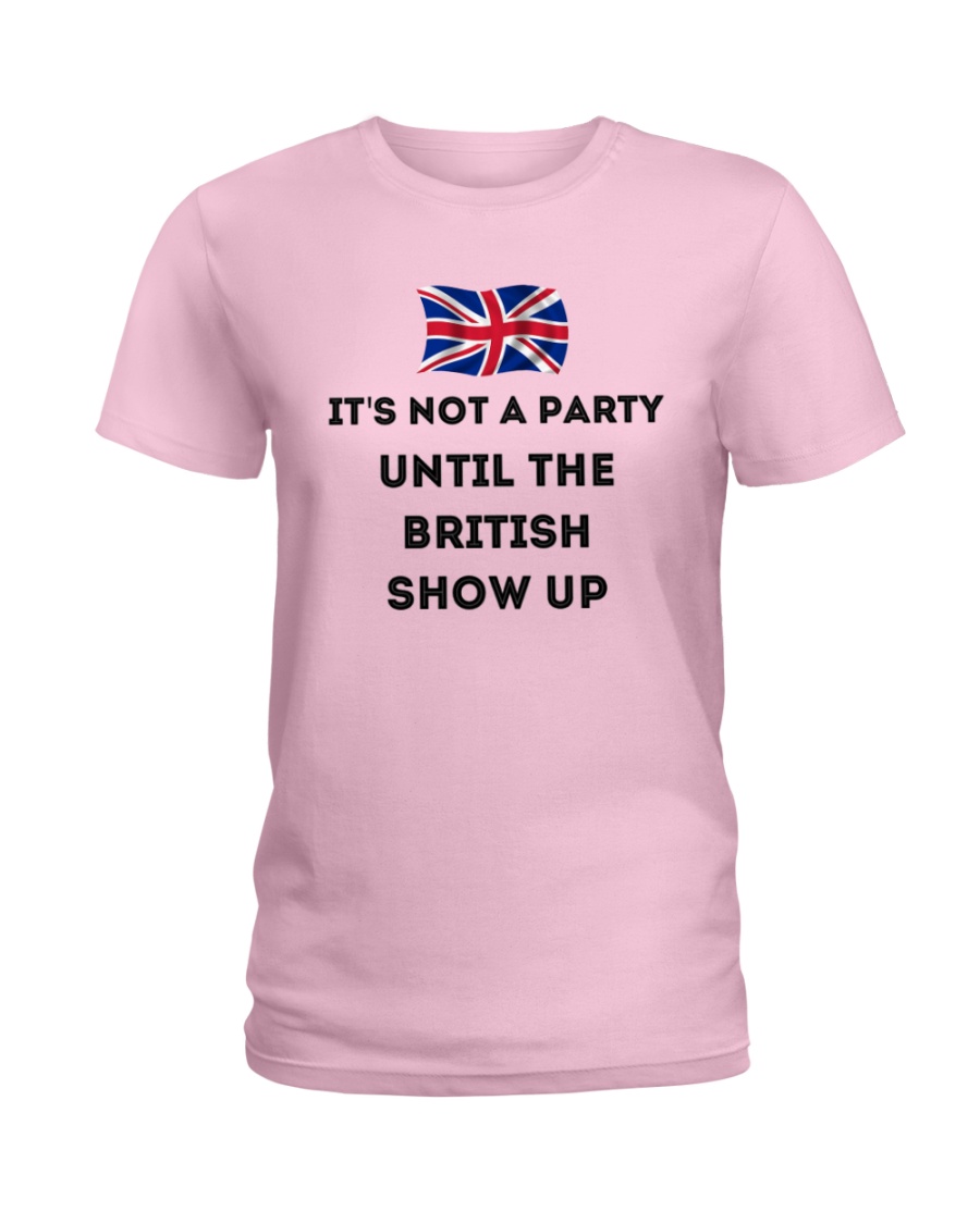Until The British Show Up Ladies Tee Until The British Show Up Ladies Tee