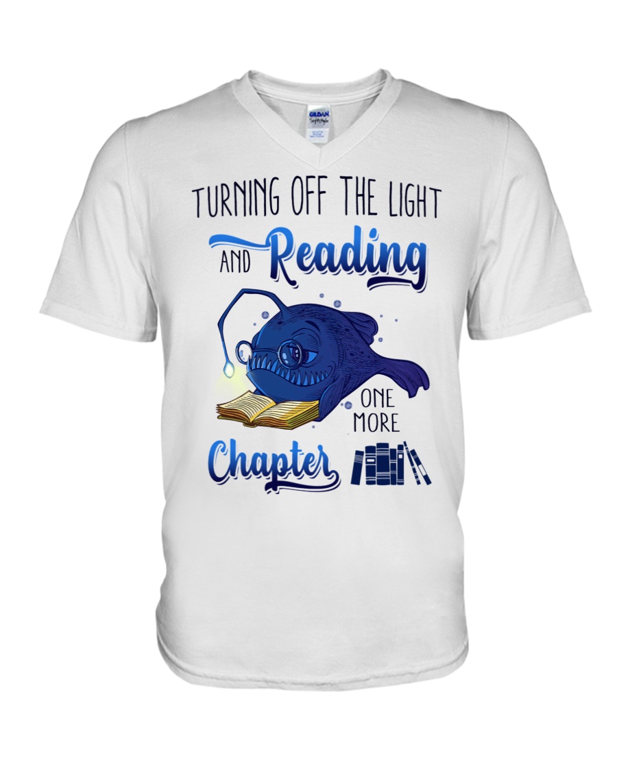 Turning Off The Light And Reading One More Chapter V-Neck T-Shirt Turning Off The Light And Reading One More Chapter V-Neck T-Shirt