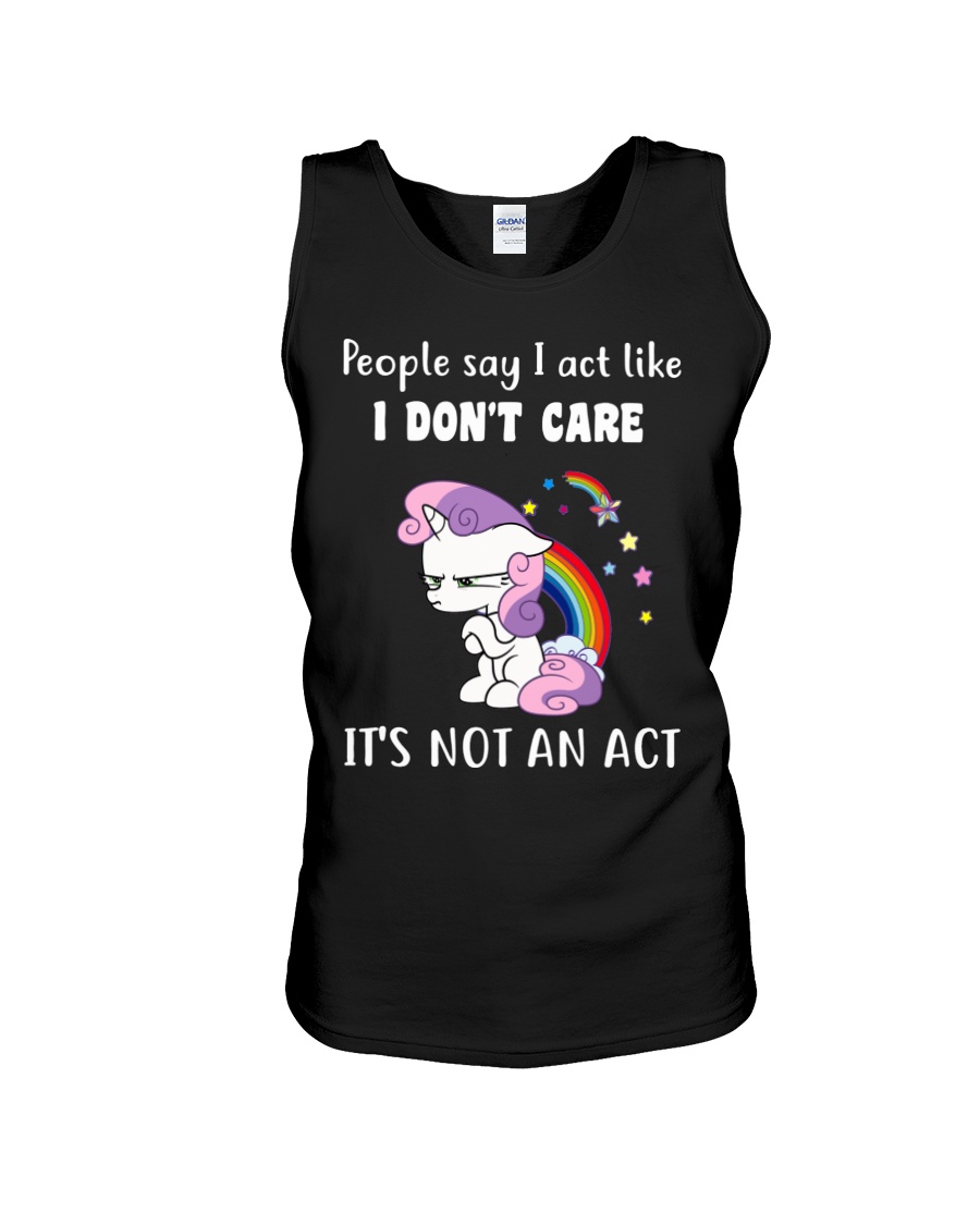 Unicorn People Say I Act Like Unisex Tank Unicorn People Say I Act Like Unisex Tank